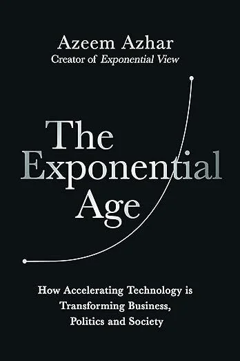 Exponential by Azeem Azhar